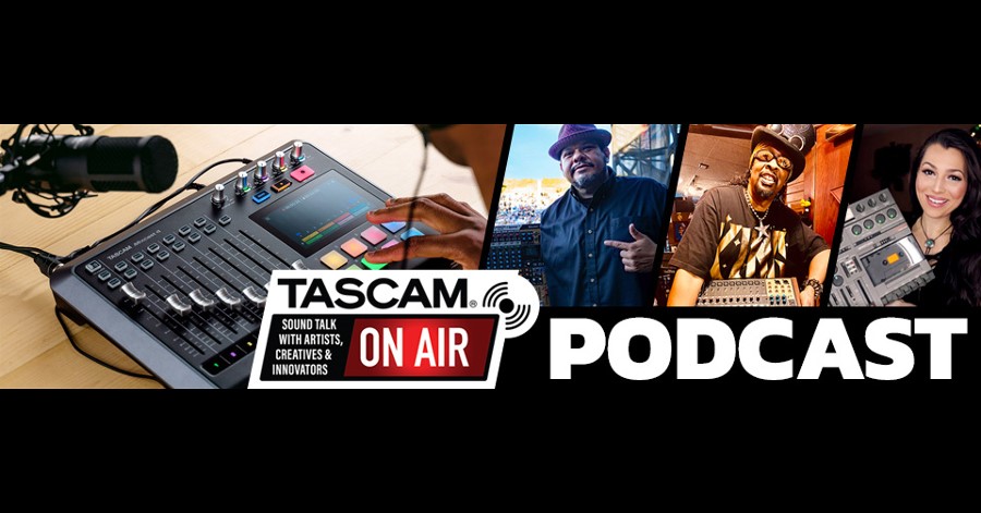 TASCAM Announces its On-Air-Podcast Series.