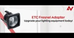 Η Audio & Vision σας συστήνει τον ETC Fresnel Adapter της ETC Connect.