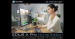 EDIUS X Pro Home Edition out now!