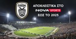 O ΠΑΟΚ αποκλειστικά στο Novasports για τις επόμενες 2 σεζόν έως το 2025.