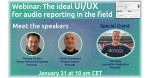 Ferncast will host a webinar on User Interface design for audio reporting on January 31, 2023.